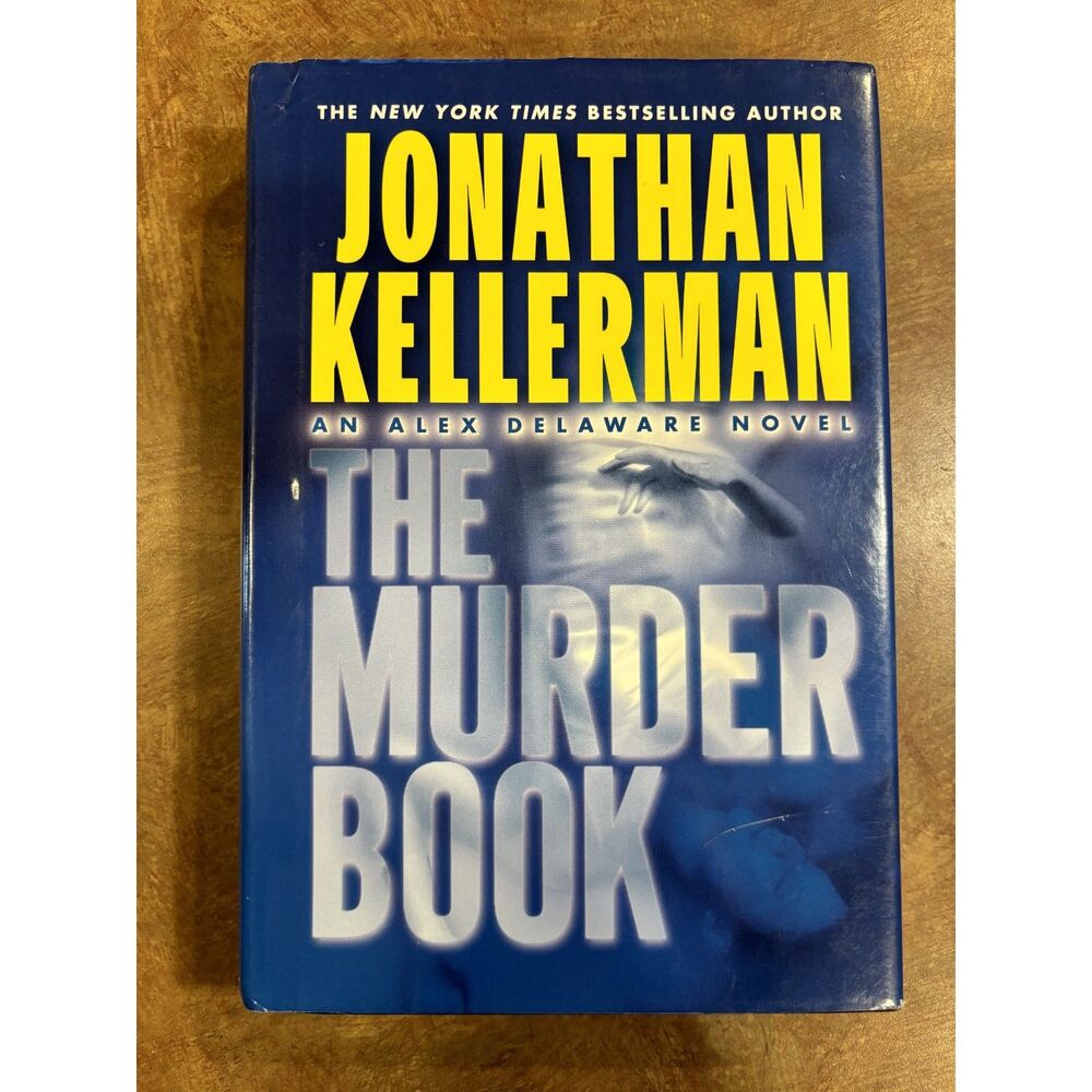 The Murder Book Jonathan Kellerman Hardcover Alex Delaware Novel